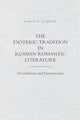 Book cover of: Esoteric Tradition in Russian Romantic Literature. By: Pennsylvania State University Press Staff