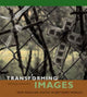 Book cover of: Transforming Images