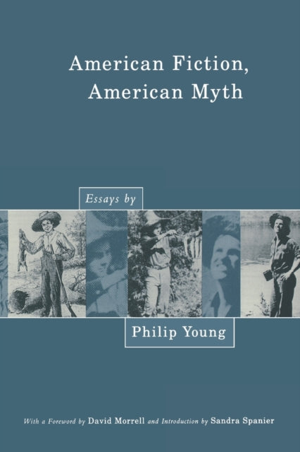 Book cover of: American Fiction, American Myth. By: Philip Young
