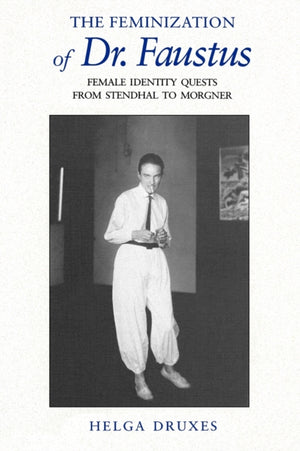 Feminization of Dr. Faustus