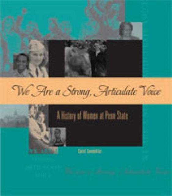 Book cover of: We Are a Strong, Articulate Voice