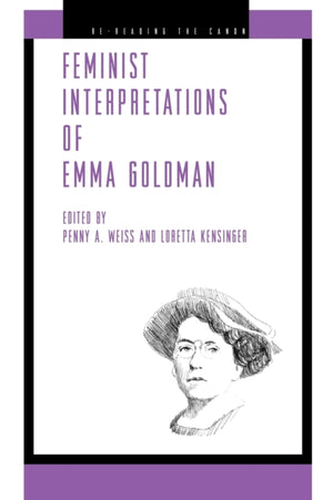 Feminist Interpretations of Emma Goldman
