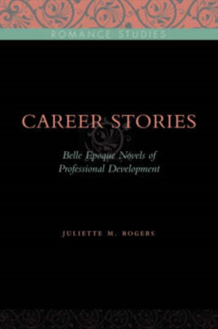Book cover of: Career Stories. By: Juliette M. Rogers, Juliette Rogers