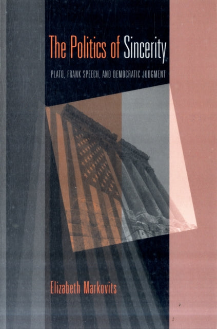 Book cover of: Politics of Sincerity. By: Elizabeth Markovits