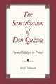 Book cover of: Sanctification of Don Quixote. By: Eric Ziolkowski