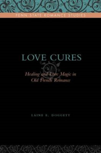 Book cover of: Love Cures. By: Laine E. Doggett