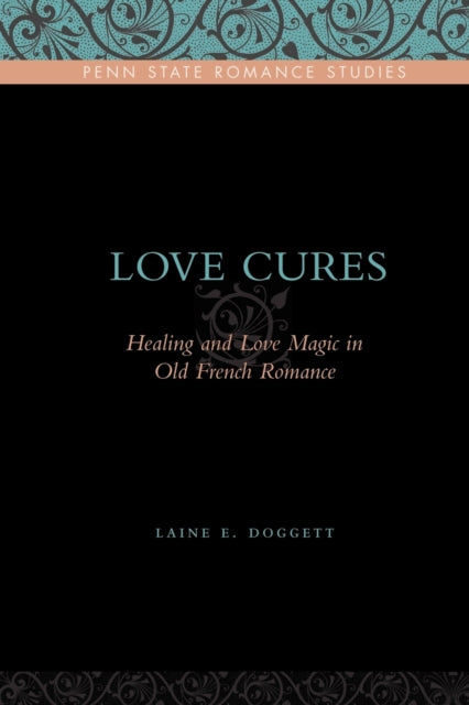 Book cover of: Love Cures. By: Laine E. Doggett