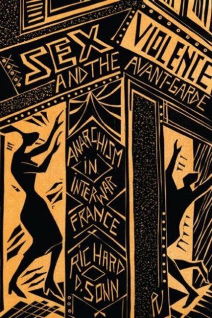 Book cover of: Sex, Violence, and the Avant-Garde. By: Richard David Sonn