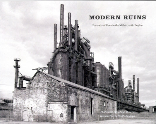 Book cover of: Modern Ruins. By: Shaun O'Boyle