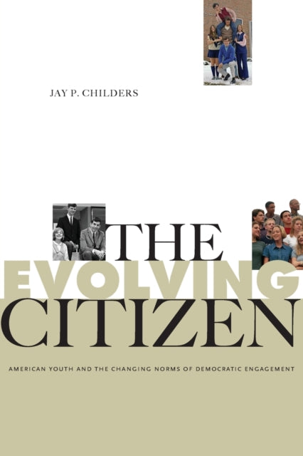 Book cover of: Evolving Citizen. By: Jay P. Childers