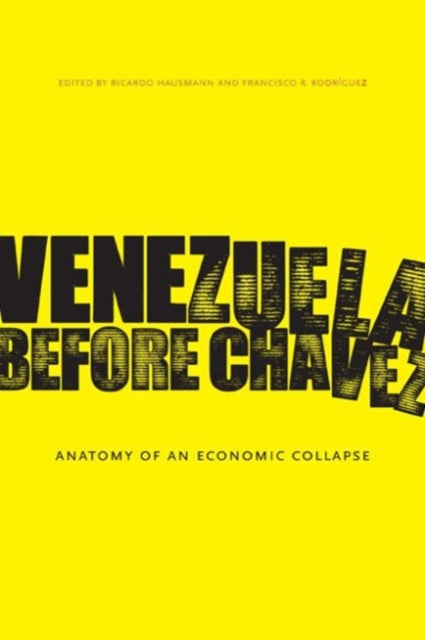 Book cover of: Venezuela Before Chavez. By: Ricardo Hausmann