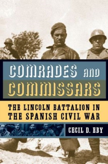 Book cover of: Comrades and Commissars. By: Cecil D. Eby