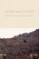 Book cover of: Here and There. By: Bill Conlogue