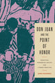Book cover of: Don Juan and the Point of Honor. By: James Mandrell