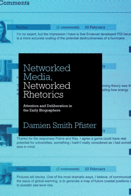 Book cover of: Networked Media, Networked Rhetorics. By: Damien Smith Pfister
