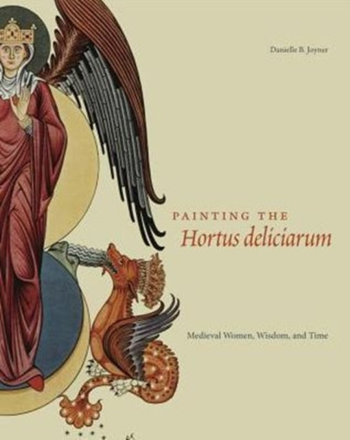 Book cover of: Painting the Hortus deliciarum. By: Danielle B. Joyner