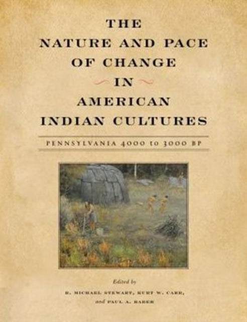 Book cover of: Nature and Pace of Change in American Indian Cultures