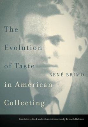 Evolution of Taste in American Collecting