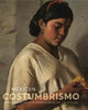 Book cover of: Mexican Costumbrismo. By: Mey-Yen Moriuchi