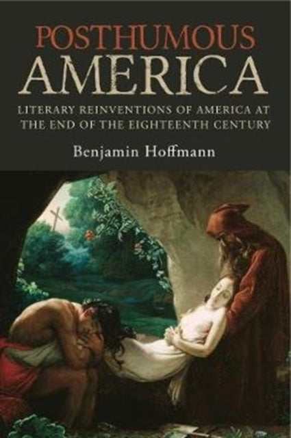 Book cover of: Posthumous America. By: Benjamin Hoffmann