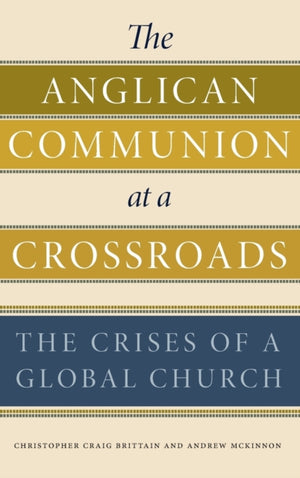 Anglican Communion at a Crossroads