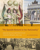 Book cover of: Spanish Element in Our Nationality”. By: M. Elizabeth Boone