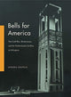 Book cover of: Bells for America. By: Diederik Oostdijk