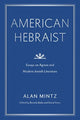 Book cover of: American Hebraist. By: Alan Mintz