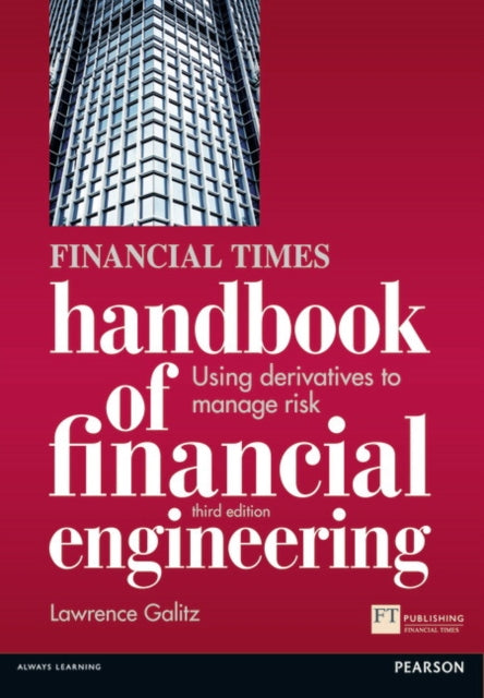 Book cover of: Financial Times Handbook of Financial Engineering, The. By: GALITZ, LAWRENCE