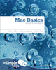 Book cover of: Mac Basics In Simple Steps. By: Tom Myer