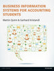 Book cover of: Business Information Systems for Accounting Students. By: Martin Quinn