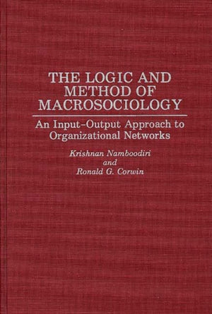 The Logic and Method of Macrosociology