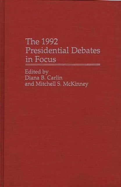 Book cover of: 1992 Presidential Debates in Focus