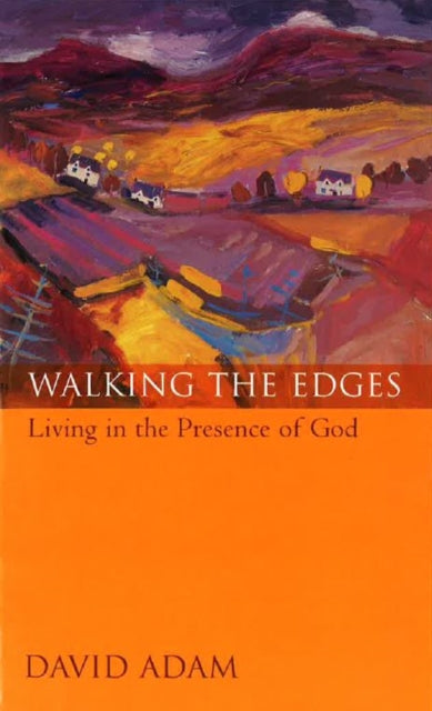 Book cover of: Walking the Edges. By: David Adam