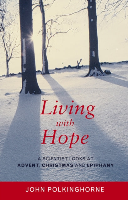 Book cover of: Living with Hope. By: J. C. Polkinghorne