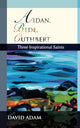 Book cover of: Aidan, Bede, Cuthbert. By: David Adam          