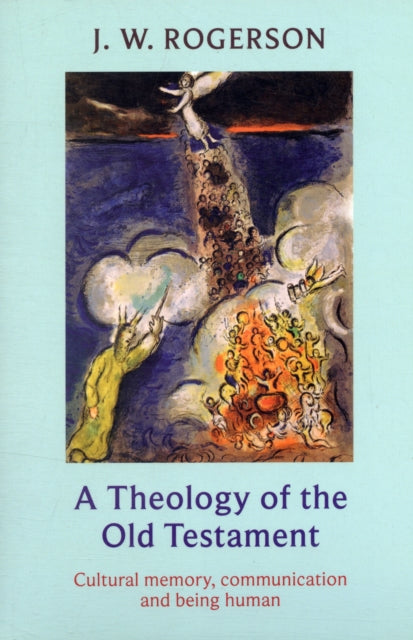 Book cover of: Theology of the Old Testament. By: John Rogerson