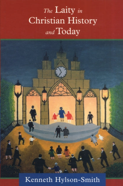Book cover of: Laity in Christian History and Today. By: Hylson-Smith