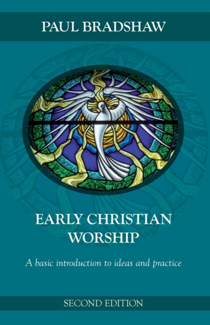 Book cover of: Early Christian Worship. By: Paul F. Bradshaw