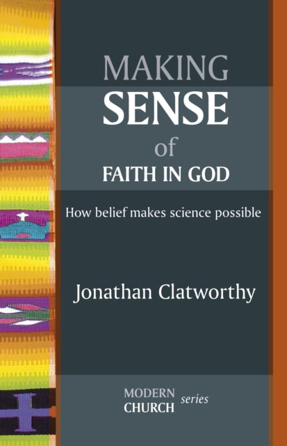 Book cover of: Making Sense of Faith in God