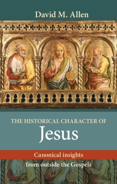 Book cover of: Historical Character of Jesus. By: David M. Allen