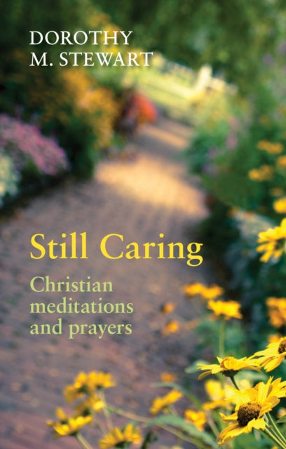 Book cover of: Still Caring. By: Dorothy M. Stewart