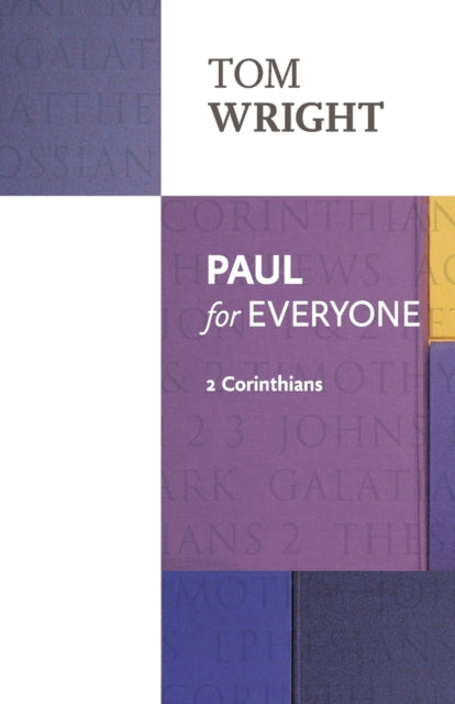Book cover of: Paul For Everyone: 2 Corinthians. By: Tom Wright