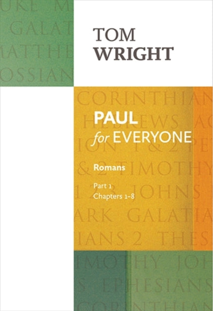 Book cover of: Paul for Everyone: Romans Part 1. By: Tom Wright