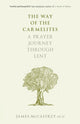 Book cover of: Way of the Carmelites. By: James McCaffrey