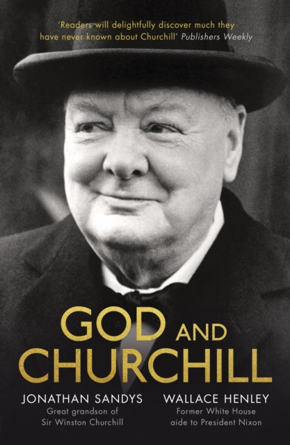 Book cover of: God and Churchill. By: Jonathan Sandys