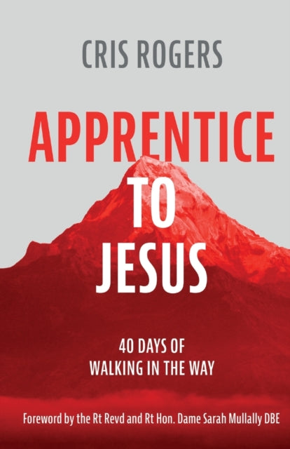 Book cover of: Apprentice to Jesus. By: Cris Rogers