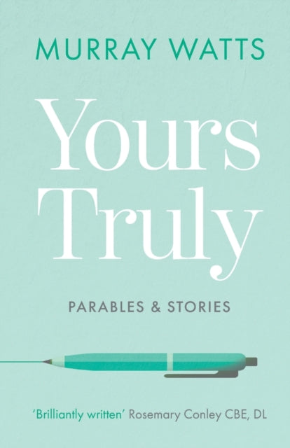 Book cover of: Yours Truly. By: Murray Watts
