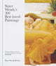 Sister Wendy's 100 Best-loved Paintings