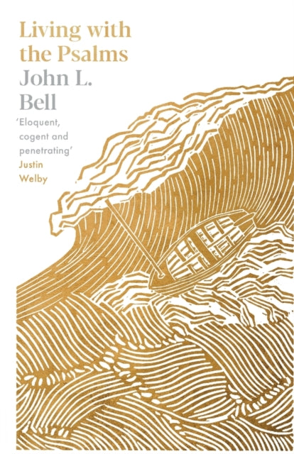 Book cover of: Living with the Psalms. By: John L. Bell - undifferentiated